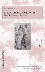 Télécharger le livre :  L'amour aux colonies