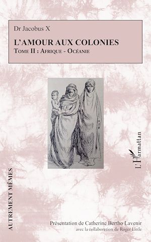 Téléchargez le livre :  L'amour aux colonies