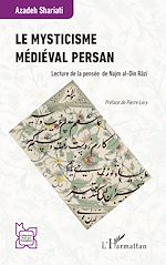 Download this eBook Le mysticisme médiéval persan