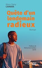 Télécharger le livre :  Quête d'un lendemain radieux