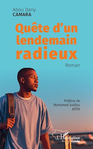 Téléchargez le livre :  Quête d'un lendemain radieux