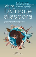 Télécharger le livre :  Vivre l'Afrique en diaspora