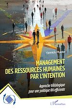 Télécharger le livre :  Management des ressources humaines par l'intention