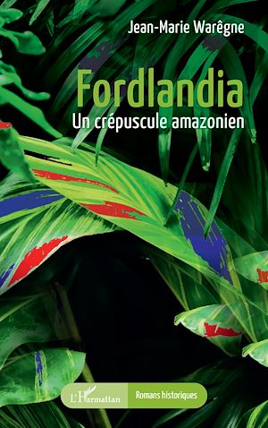 Téléchargez le livre :  Fordlandia