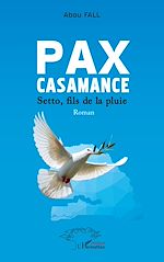 Télécharger le livre :  Pax Casamance