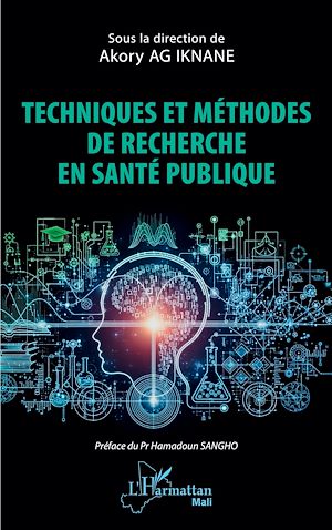Téléchargez le livre :  Techniques et méthodes de recherche en santé publique