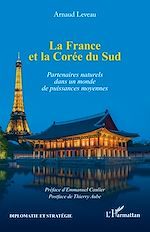 Télécharger le livre :  La France et la Corée du Sud