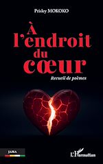 Télécharger le livre :  À l'endroit du cœur