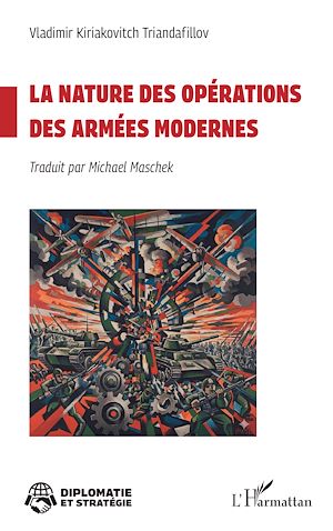 Téléchargez le livre :  La nature des opérations des armées modernes