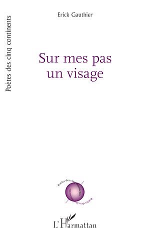 Téléchargez le livre :  Sur mes pas un visage