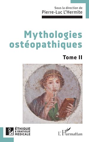 Téléchargez le livre :  Mythologies ostéopathiques