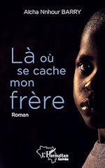 Télécharger le livre :  Là où se cache mon frère