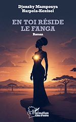 Télécharger le livre :  En toi réside le Fanga