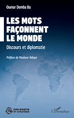 Télécharger le livre :  Les mots façonnent le monde