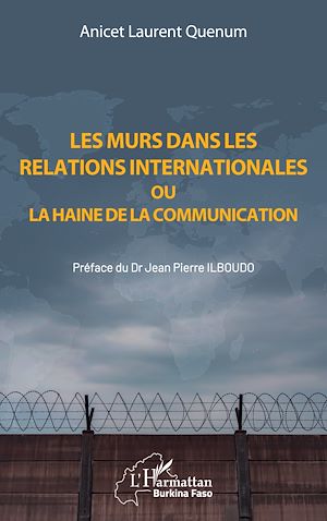 Download the eBook: Les murs dans les relations internationales ou la haine de la communication