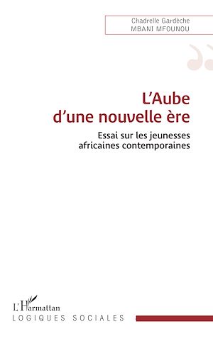 Téléchargez le livre :  L'Aube d'une nouvelle ère