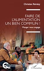 Télécharger le livre :  Faire de l'alimentation un bien commun !
