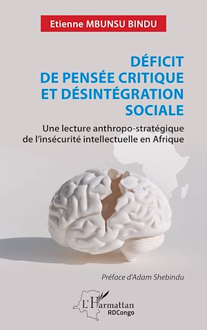 Download the eBook: Déficit de pensée critique et désintégration sociale