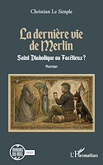 Télécharger le livre :  La dernière vie de Merlin