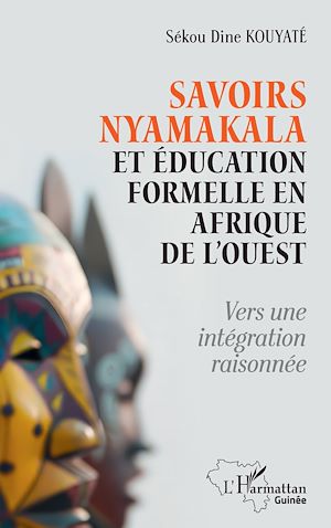 Download the eBook: Savoirs Nyamakala et éducation formelle en Afrique de l'Ouest