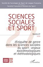Télécharger le livre :  (En)quête de genre dans les sciences sociales du sport : enjeux épistémologiques et méthodologiques