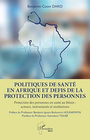 Téléchargez le livre :  Politiques de santé en Afrique et défis de la protection des personnes