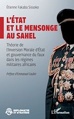 Télécharger le livre :  L'État et le mensonge au Sahel