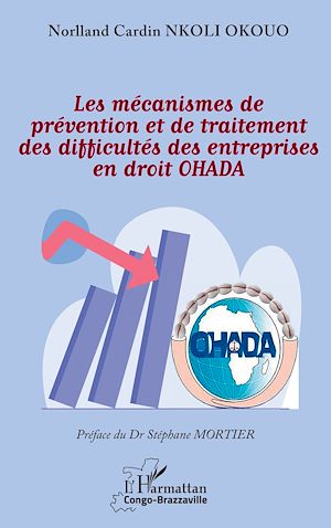 Download the eBook: Les mécanismes de prévention et de traitement des difficultés des entreprises en droit OHADA