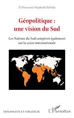 Télécharger le livre :  Géopolitique : une vision du Sud