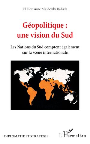 Téléchargez le livre :  Géopolitique : une vision du Sud