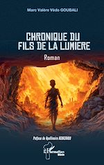 Télécharger le livre :  Chronique du fils de la lumière