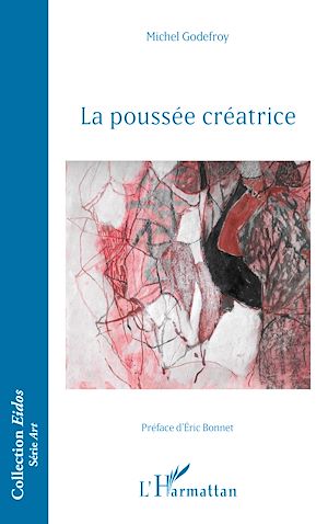 Téléchargez le livre :  La poussée créatrice