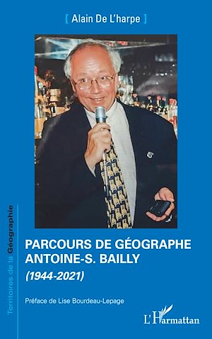 Téléchargez le livre :  Parcours de géographe. Antoine-S. Bailly
