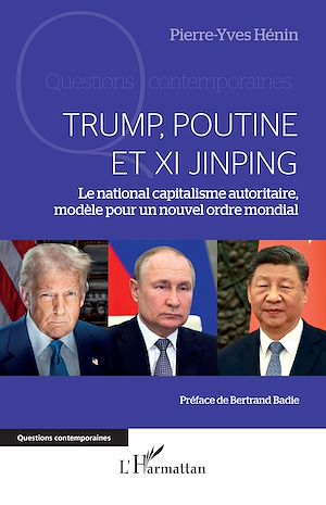 Téléchargez le livre :  Trump, Poutine et Xi Jinping