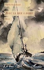 Télécharger le livre :  Avec la mer à boire