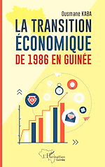 Télécharger le livre :  La transition économique de 1986 en Guinée