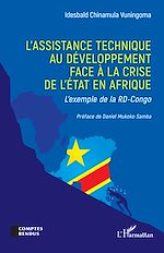 Télécharger le livre :  L'Assistance technique au développement face à la crise de l'État en Afrique