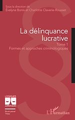 Télécharger le livre :  La délinquance lucrative