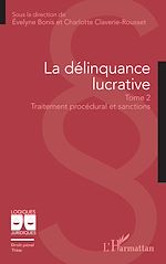 Télécharger le livre :  La délinquance lucrative