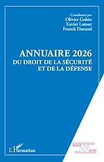 Télécharger le livre :  Annuaire 2026 du Droit de la Sécurité et de la Défense