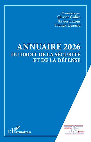 Téléchargez le livre :  Annuaire 2026 du Droit de la Sécurité et de la Défense