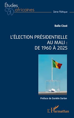 Download the eBook: L'élection présidentielle au Mali : de 1960 à 2025