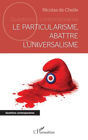 Download the eBook: Le particularisme, abattre l'universalisme
