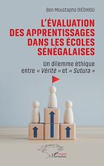 Télécharger le livre :  L'évaluation des apprentissages dans les écoles sénégalaises