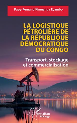 Download the eBook: La logistique pétrolière de la République Démocratique du Congo