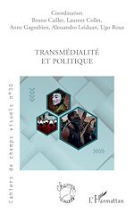 Télécharger le livre :  Transmédialité et politique
