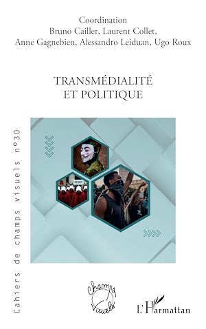 Téléchargez le livre :  Transmédialité et politique