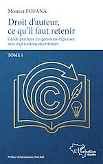Télécharger le livre :  Droit d'auteur, ce qu'il faut retenir