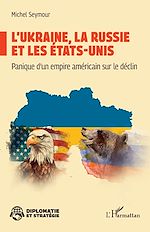 Download this eBook L'Ukraine, la Russie et les États-Unis