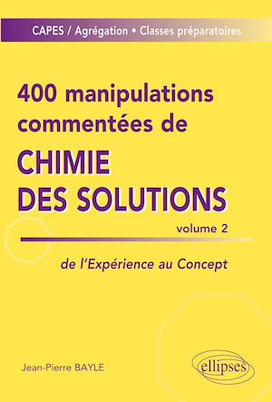 Download the eBook: 400 manipulations commentées de chimie des solutions volume 2